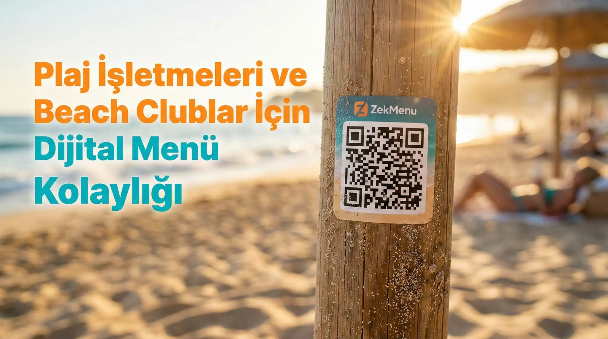 Plaj İşletmeleri ve Beach Clublar İçin Dijital Menü Kolaylığı